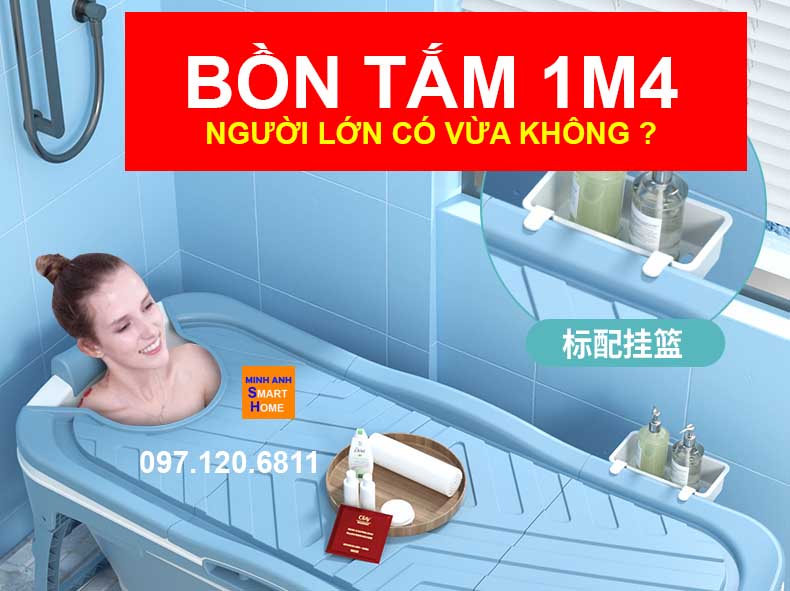 Bồn tắm 1m4 người lớn có vừa không ?