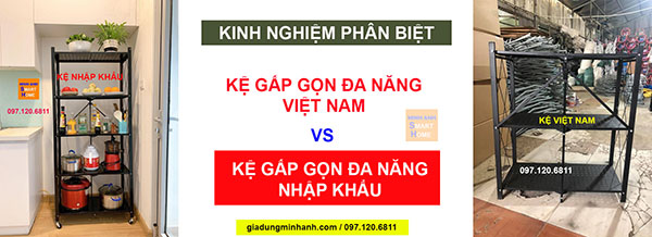 phân biệt kệ gấp gọn đa năng nhập khẩu và kệ gấp gọ đa năng Việt Nam